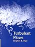 Turbulent Flows