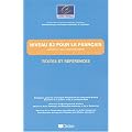 Niveau B2 pour le Fran�ais (utilisateur / apprenant ind�pendant) : Textes et r�f�rences