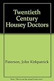 Twentieth century Housey doctors