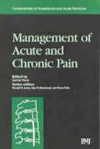 Management of Acute and Chronic Pain (Fundamentals of Anaesthesia & Acute Medicine)
