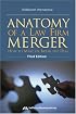 Anatomy of a Law Firm Merger, Third Edition: How to Make--or Break--the Deal