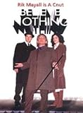 Believe Nothing [2002]