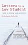 Letters to a Law Student