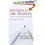 Letters to a Law Student: A Guide to Studying Law at University