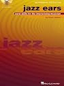 Jazz Ears: Aural Skills for the Improvising Musician (Book & CD)
