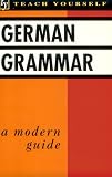 German Grammar (Teach Yourself)