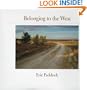 Belonging to the West (Creating the North American Landscape)