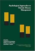 Psychological Approaches to Chronic Disease Management: A Report of the Fifth Reno Conference on the Integration of Behavioral Health in Primary Care (Healthcare Utilization and Cost Series)