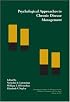 Psychological Approaches to Chronic Disease Management: A Report of the Fifth Reno Conference on the Integration of Behavioral Health in Primary Care (Healthcare Utilization and Cost Series)