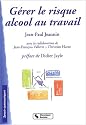 Gérer le risque alcool au travail