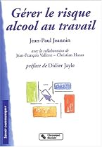 Gérer le risque alcool au travail