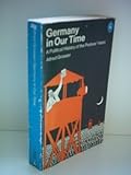 Germany in our time : a political history of the postwar years