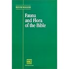 Fauna and Flora of the Bible (Helps for Translators) by United Bible Societies