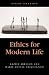 Ethics for Modern Life