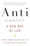 Anticancer: A New Way of Life (Hardcover)