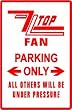 ZZ TOP FAN PARKING ONLY rock band street sign