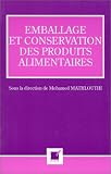 Emballage et conservation des produits alimentaires