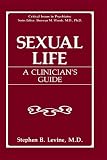 Sexual Life: A Clinician s Guide