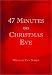 47 Minutes on Christmas Eve