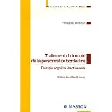Traitement du trouble de la personnalit� borderline : Th�rapie cognitive �motionnellepar Firouzeh Mehran