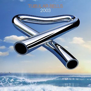 Mike Oldfield - Tubular Bells 2003 [3 CD + 1 DVD] - Zortam Music