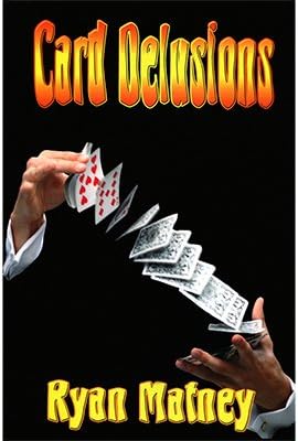 Card Delusions by Ryan Mantey