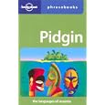 Pidgin: The Languages Of Oceania (Lonely Planet Phrasebooks) by Trevor Balzer, Ernie Lee, Peter Mulhausler, and Paul Monaghan