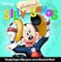Silly Classical Songs