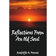 Reflections From An Old Soul