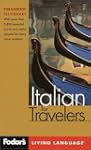 Fodor's Italian for Travelers, 2nd ed...