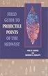Field Guide to Projectile Points of the Midwest: