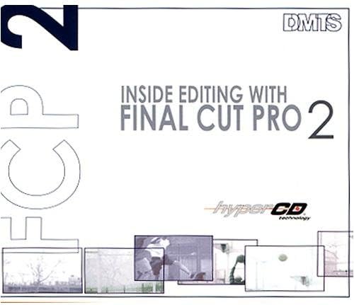 Magnet Media Film Inside Editing with Final Cut Pro (Macintosh)