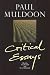 Books : Paul Muldoon: Critical Essays (Liverpool University Press - Liverpool English Texts & Studies)
