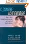 Closing the Achievement Gap: How to Reach Limited-Formal-Schooling and Long-Term English Learners