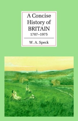 A Concise History of Britain, 1707-1975 (Cambridge Concise Histories)