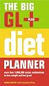 The Big GL+ Diet Planner: More Than 1,000,000 Recipes Combinations to Lose Weight and Feel Great