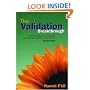The Validation Breakthrough: Simple Techniques for Communicating with People with 'Alzheimer's-Type Dementia'