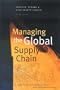 Managing the Global Supply Chain (Copenhagen studies in economics & management)