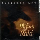 Review Benjamin Lew  / La Parfum Du Raki