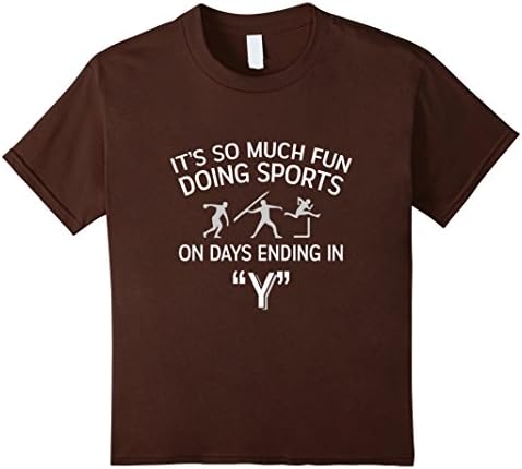 Kids It's So Much Fun Doing Sports on the Day Ending in Y T-Shirt 8 Brown