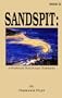 Sandspit : A Redwood Northcoast Notebook, Book II