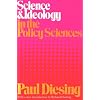 Science and Ideology in the Policy Sciences