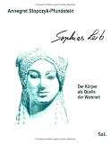 Sophias Leib: Der Koerper als Quelle der Weisheit