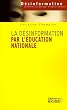 La d�sinformation par l'�ducation nationale