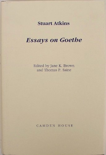 Essays on Goethe (Studies in German Literature Linguistics and Culture) Book Image