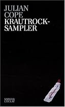 Krautrocksampler : Petit guide d'initiation à la grande kosmische muzik