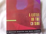 A Little on the CD Side: A Musician Magazine New Music Sampler
