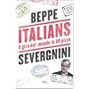 Italians. Il giro del mondo in 80 pizze
