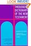 Theological Dictionary of the New Testament (Volume I)