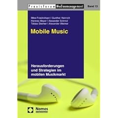 Mobile Music: Herausforderungen und Strategien im mobilen Musikmarkt